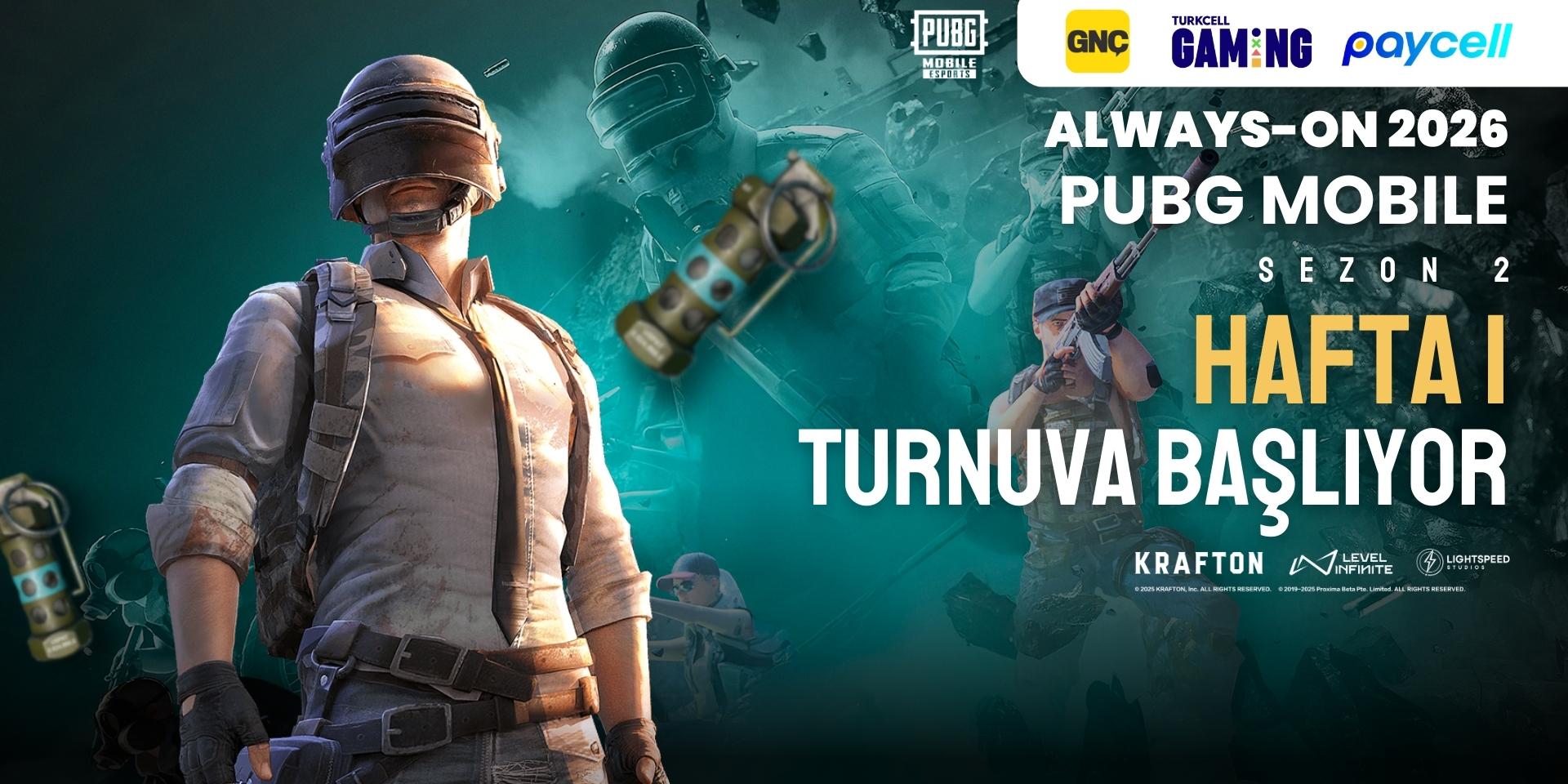 Always-ON PUBG MOBILE 2026 Sezon 2 Hafta 1