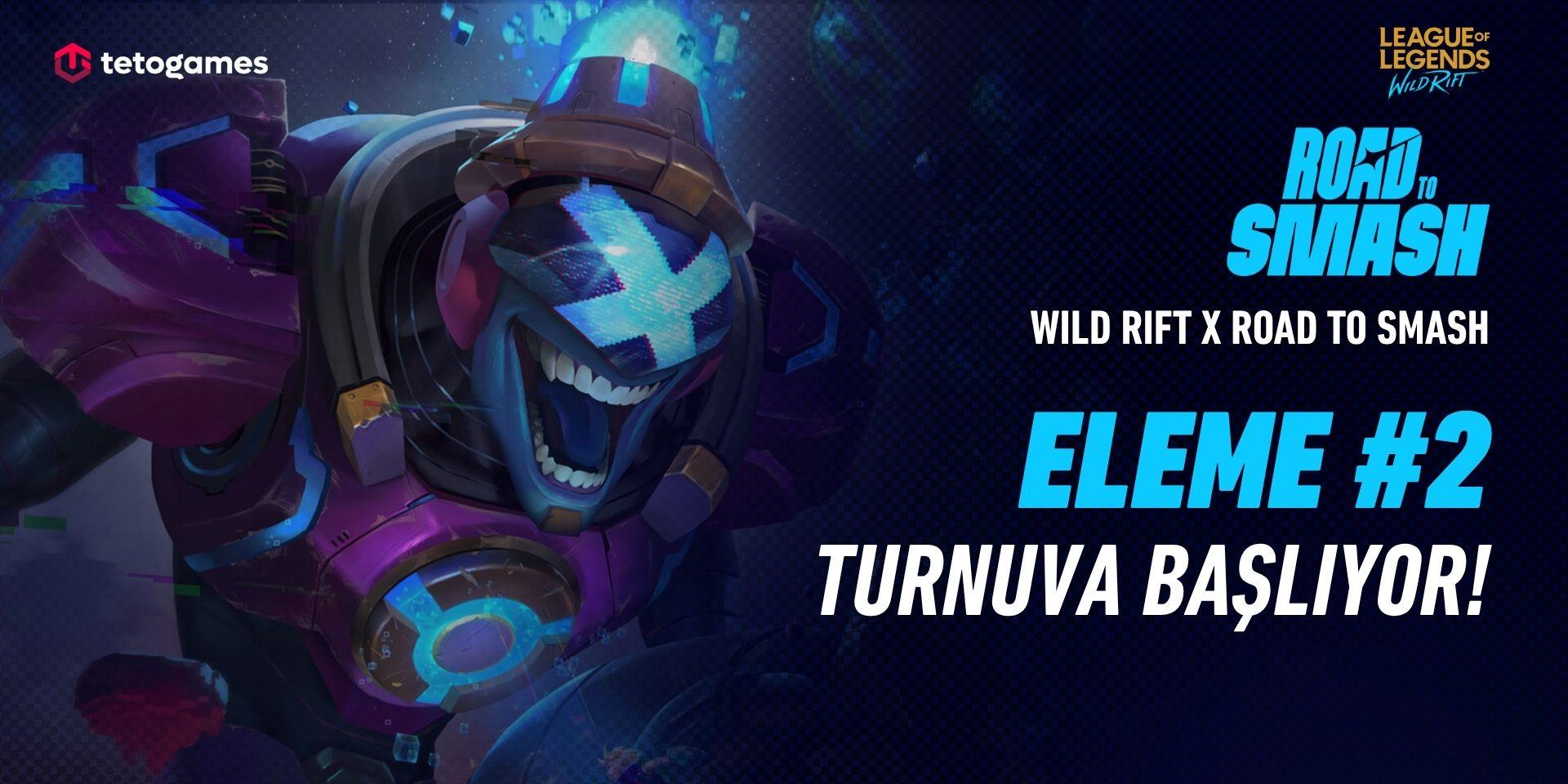 Wild Rift × Road to Smash: Eleme #2