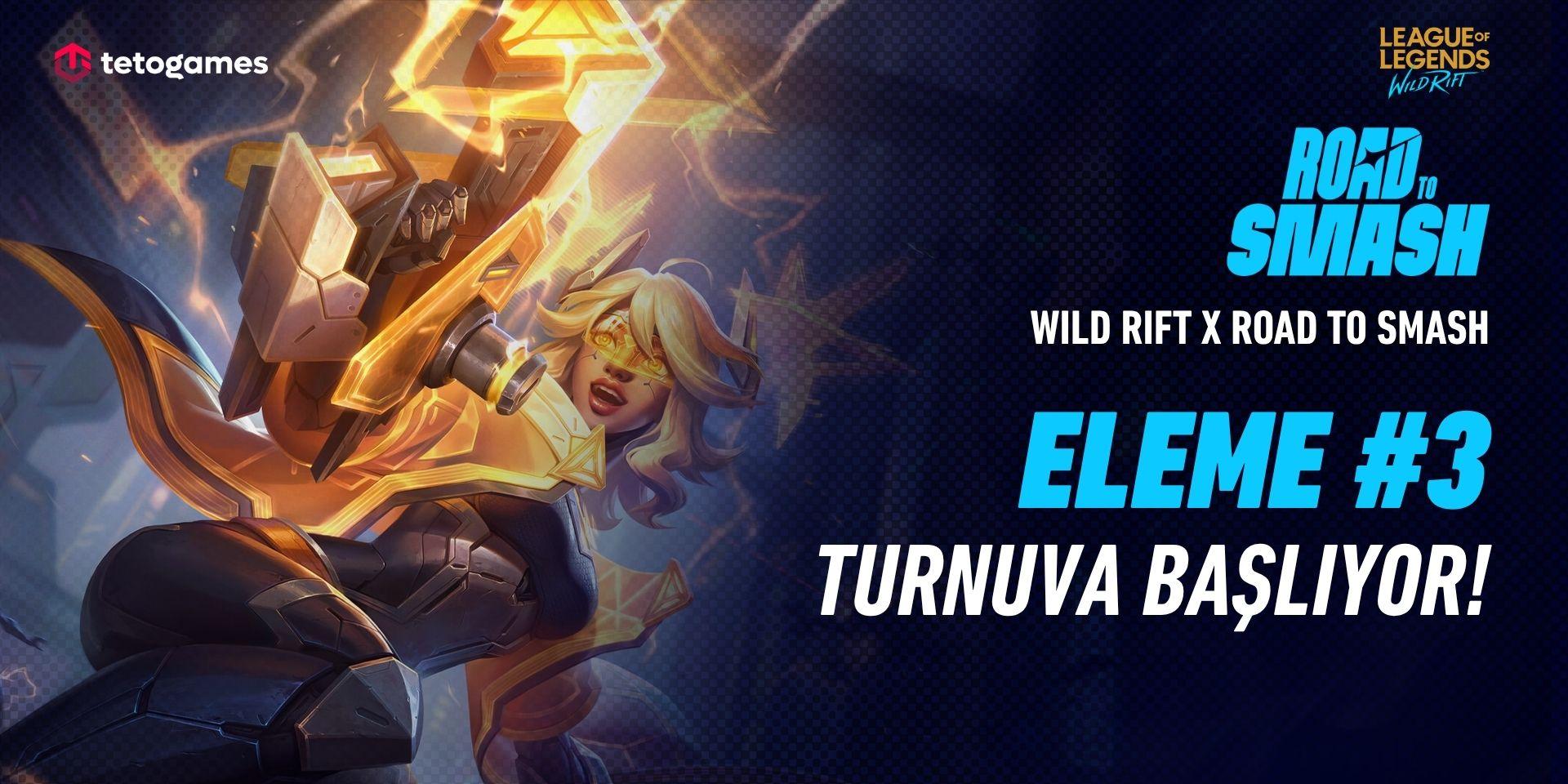 Wild Rift × Road to Smash: Eleme #3