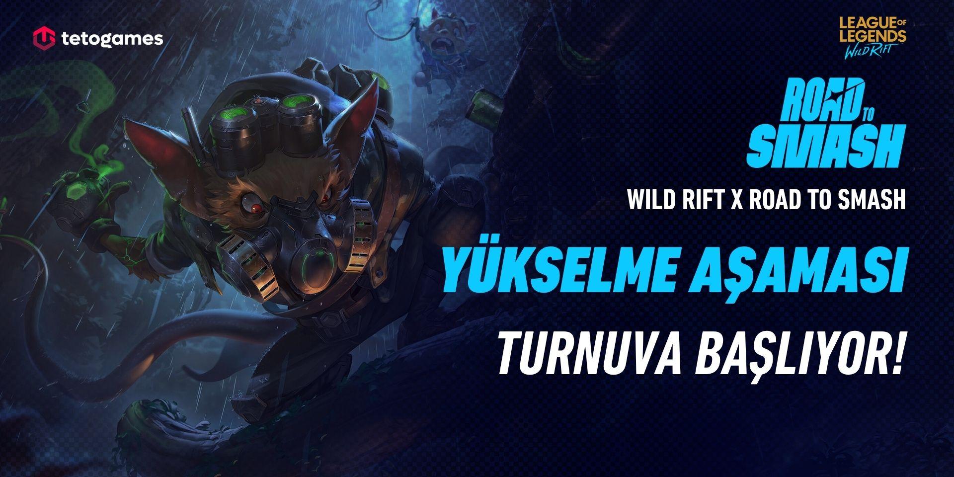 Wild Rift × Road to Smash: Yükselme Aşaması