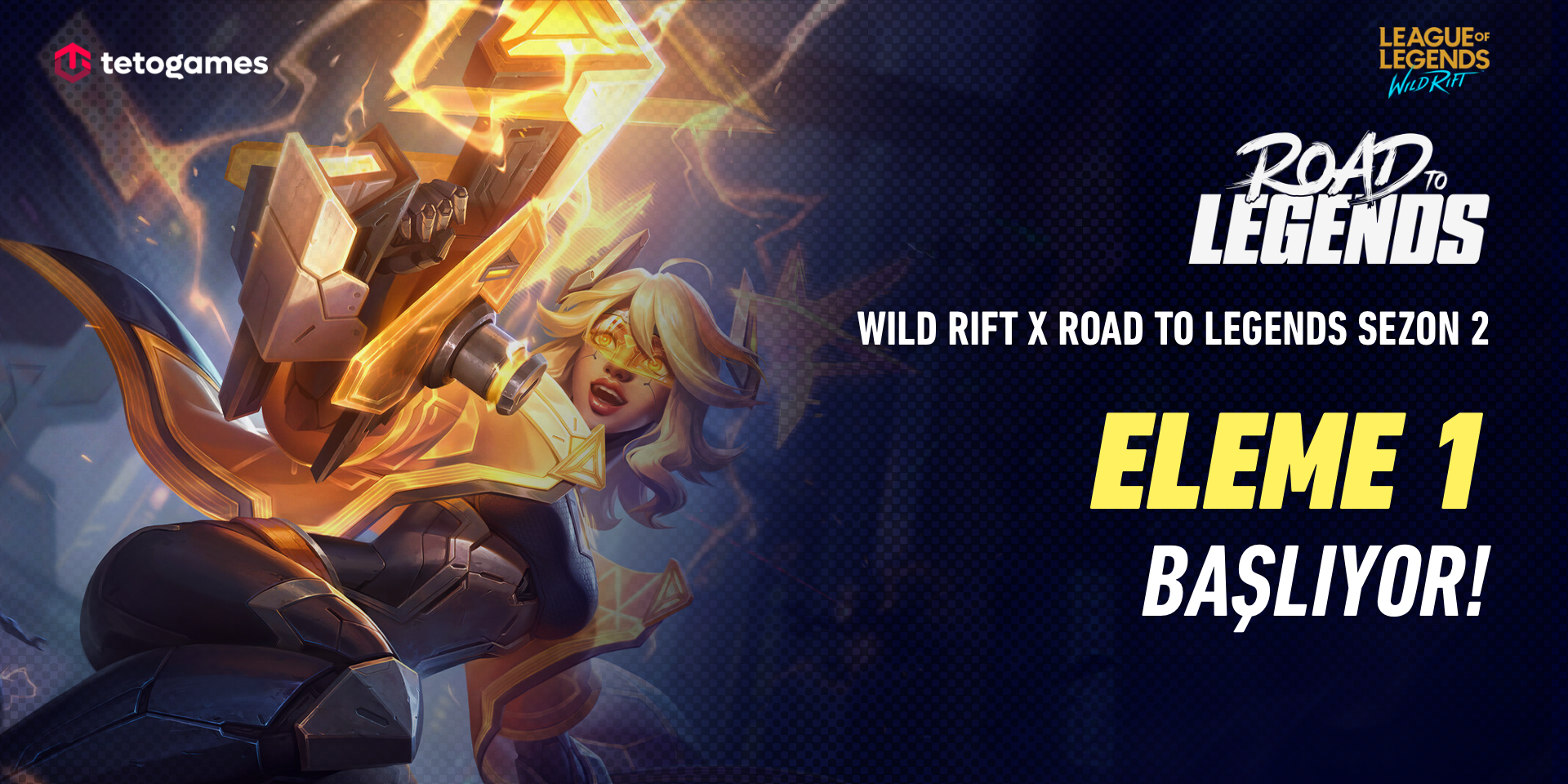 Wild Rift × Road to Legends S2: Eleme #1