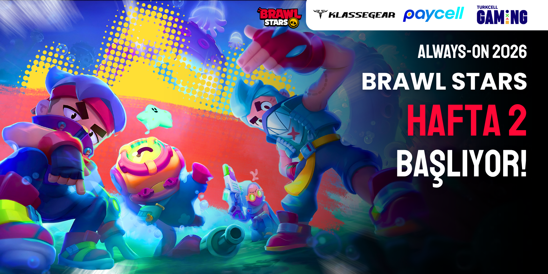 Brawl Stars × Always-ON 2026 - 3V3 H2